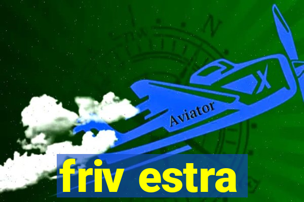 friv estra